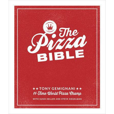 Tony Gemignani - The Pizza Bible