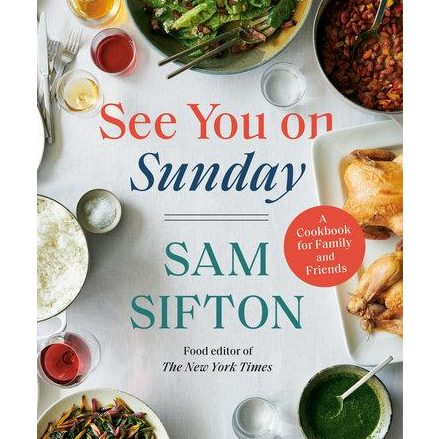 Sam Sifton - See You on Sunday
